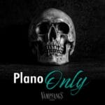 Vampfangs-plano-only