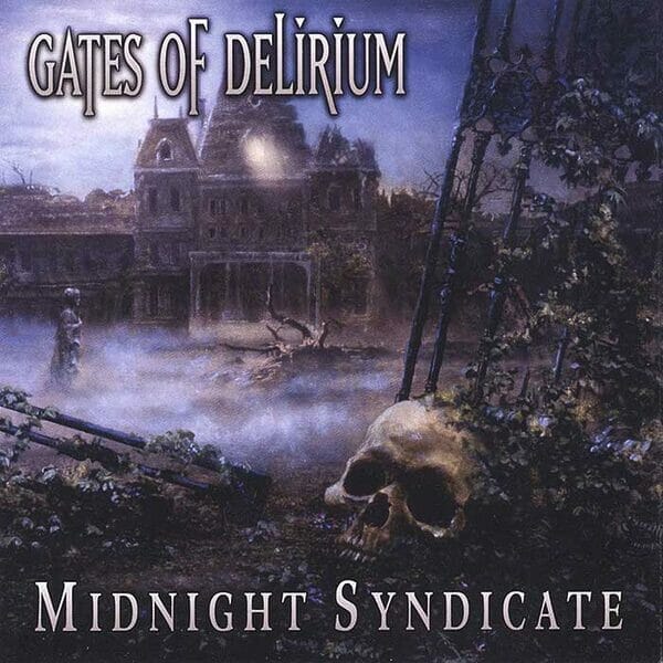 Midnight Syndicate: Gates of Delirium