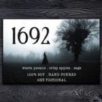 Hand Poured 1692 Candle – 100% Soy 9 oz.