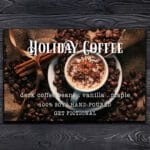 Hand Poured Holiday Coffee Candle – 100% Soy 9 oz.